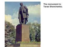The monument to Taras Shevchenko.