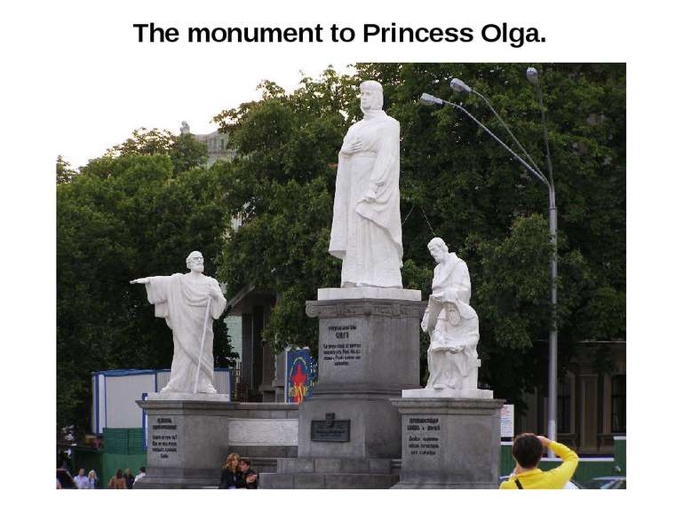The monument to Princess Olga.