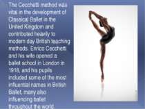 The Cecchetti method was vital in the development of Classical Ballet in the ...