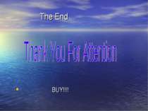 The End BUY!!!!