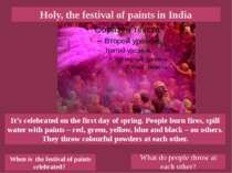 Holy, the festival of paints in India When is the festival of paints celebrat...
