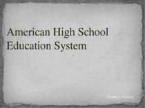 American High School Education System Chosheva Victoria
