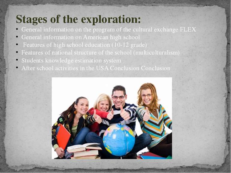 Stages of the exploration: General information on the program of the cultural...