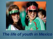 The life of youth in Mexico