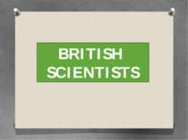 British scientists