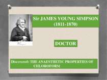 Sir JAMES YOUNG SIMPSON (1811-1870) DOCTOR Discovered: THE ANAESTHETIC PROPER...