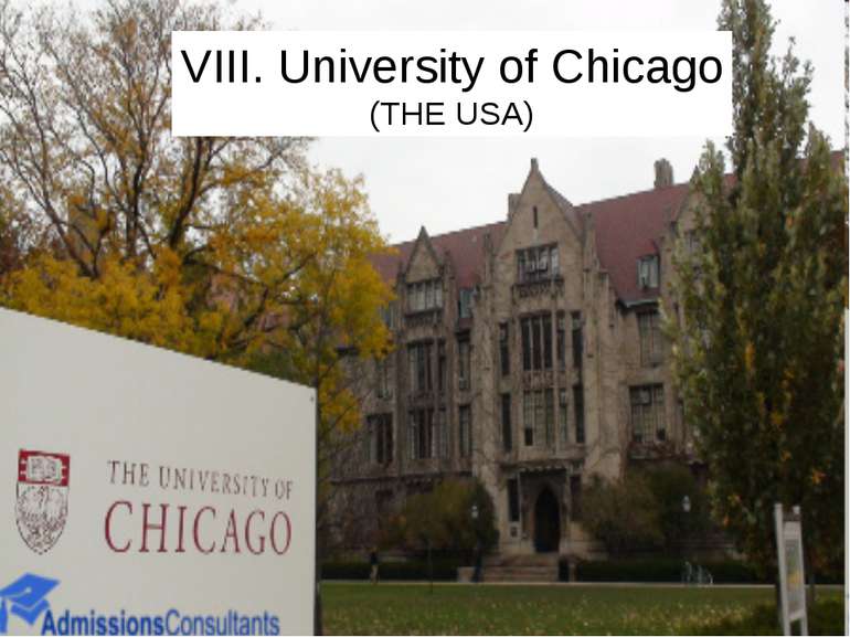 VIII. University of Chicago (THE USA)
