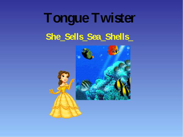 Tongue Twister She_Sells_Sea_Shells_
