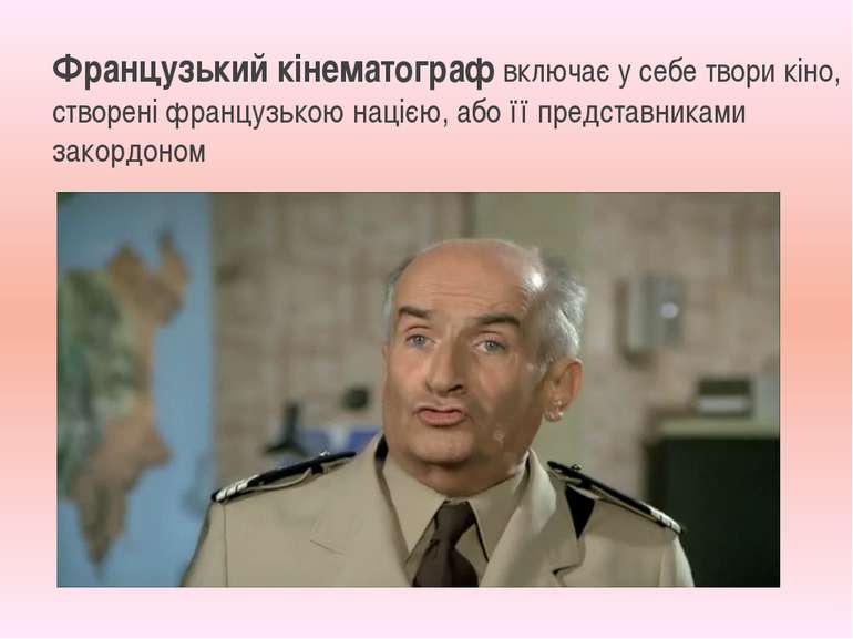 Французький кінематограф включає у себе твори кіно, створені французькою наці...