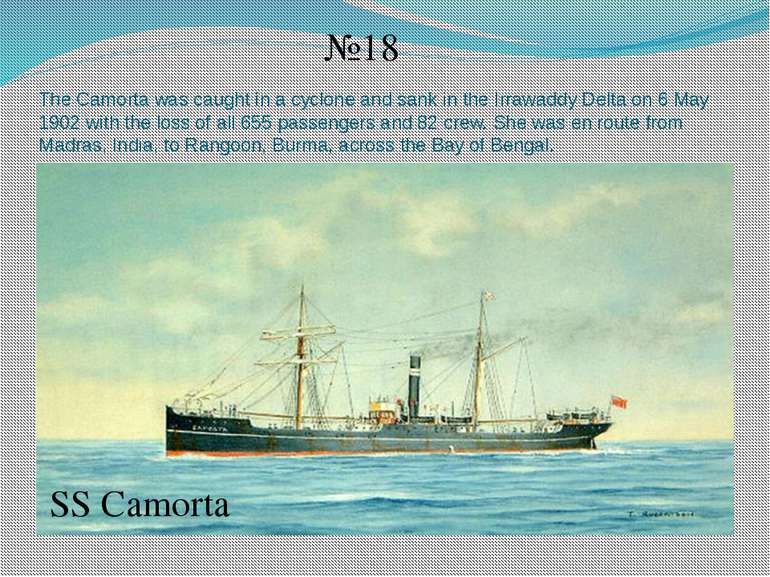 The Camorta was caught in a cyclone and sank in the Irrawaddy Delta on 6 May ...