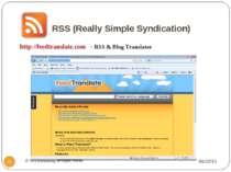 RSS (Really Simple Syndication) * © US Embassy in Kyiv, 2010 * http://feedtra...