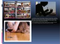 Алкоголізм спричиняє розвиток тяжкого і небезпечного захворювання – хронічног...