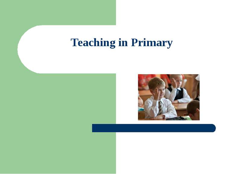 Teaching in Primary