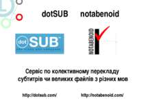dotSUB notabenoid Сервіс по колективному перекладу субтитрів чи великих файлі...