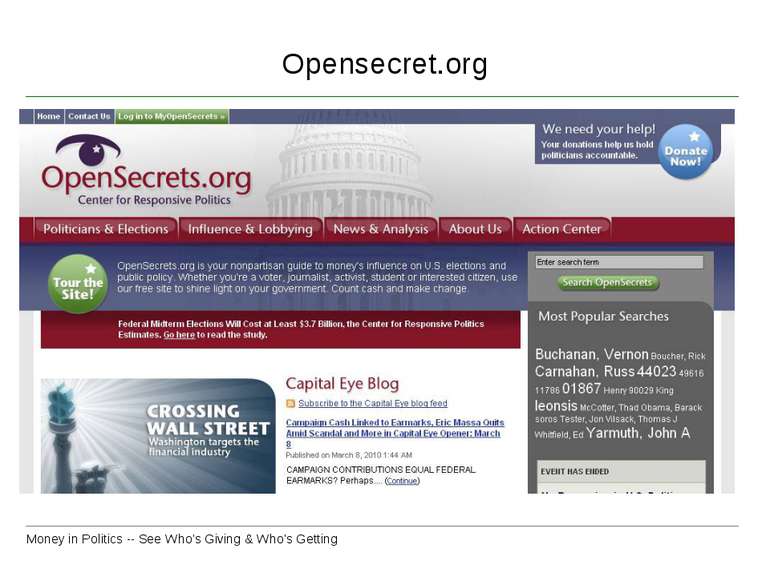 Opensecret.org Money in Politics -- See Who's Giving & Who's Getting