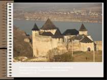 Хотинська фортеця у м. Хотин, Чернівецька область, початок 1400 рр., збудован...
