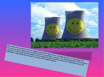 Невичерпні можливості містить ядерна енергетика, її розвиток для виробництва ...