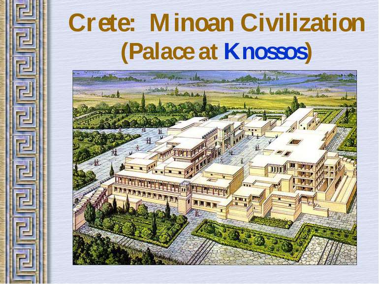 Crete: Minoan Civilization (Palace at Knossos)
