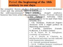Period: the beginning of the 18th century to our days