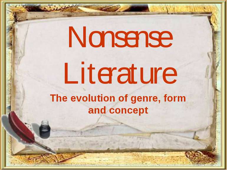 Nonsense Literature The evolution of genre, form and concept