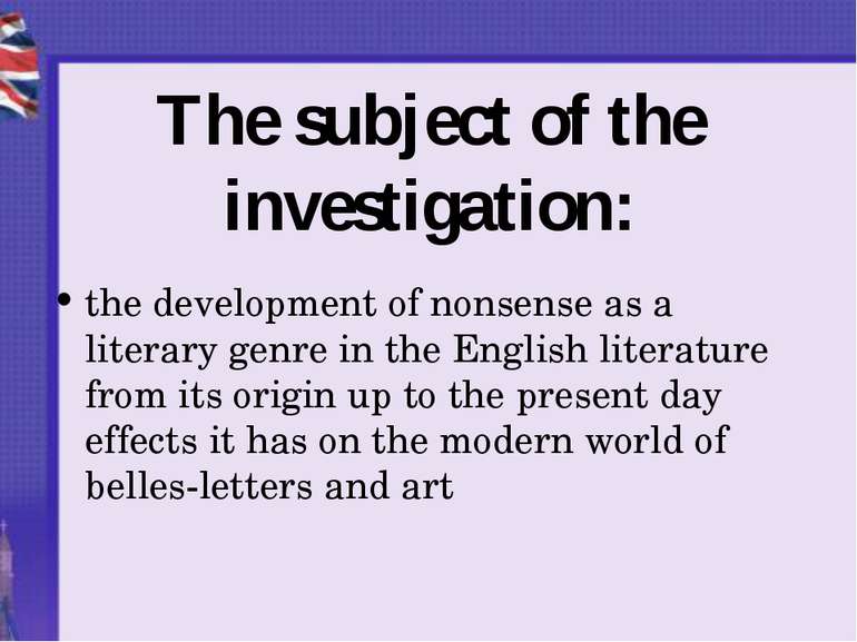 The subject of the investigation: the development of nonsense as a literary g...