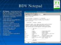 BDV Notepad BDV Notepad — безкоштовний текстовий редактор, заміна стандартном...
