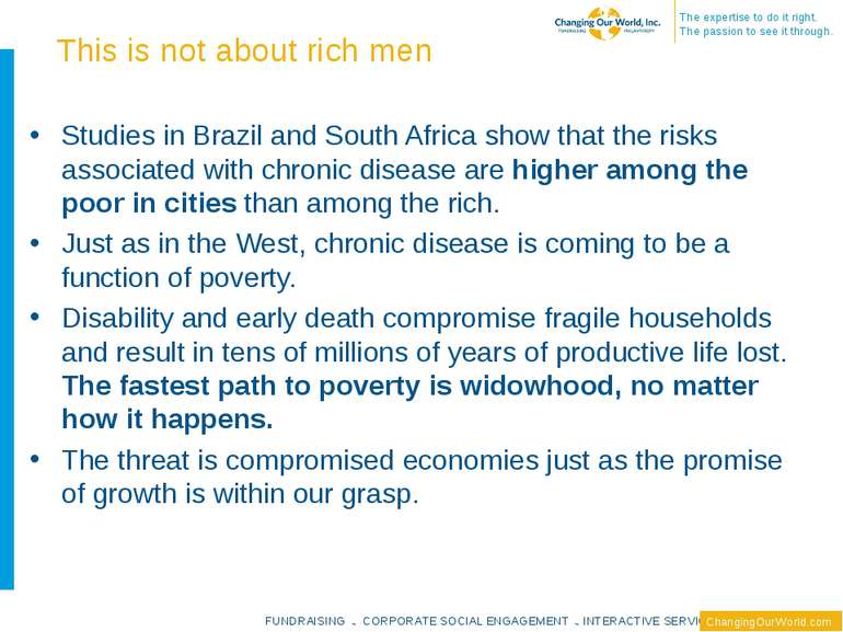 This is not about rich men Studies in Brazil and South Africa show that the r...