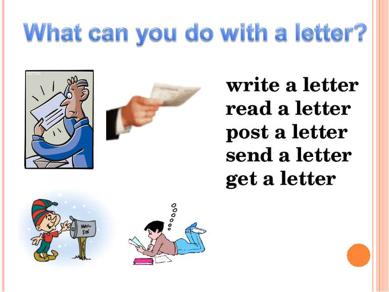 write a letter read a letter post a letter send a letter get a letter