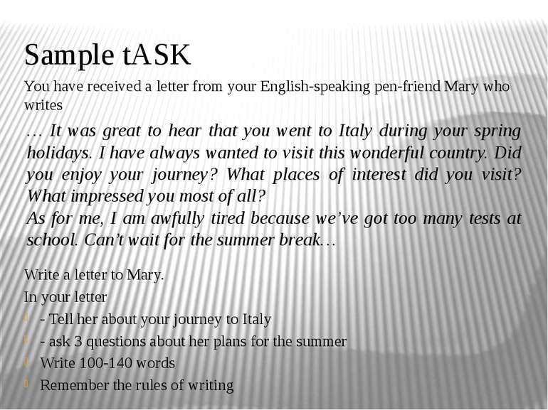 Sample tASK You have received a letter from your English-speaking pen-friend ...