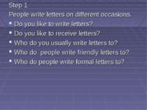 Step 1 People write letters on different occasions. Do you like to write lett...