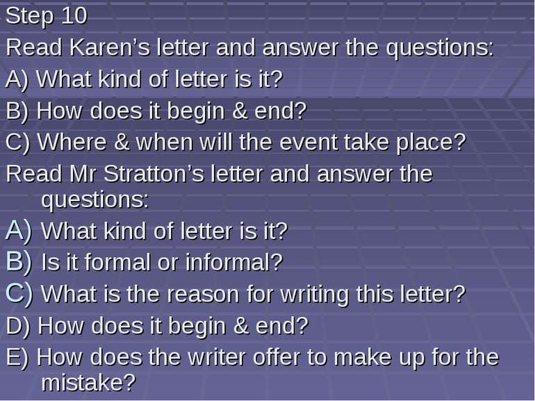 Step 10 Read Karen’s letter and answer the questions: A) What kind of letter ...