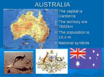 AUSTRALIA The capital is Canberra The territory are 7682km The population is ...
