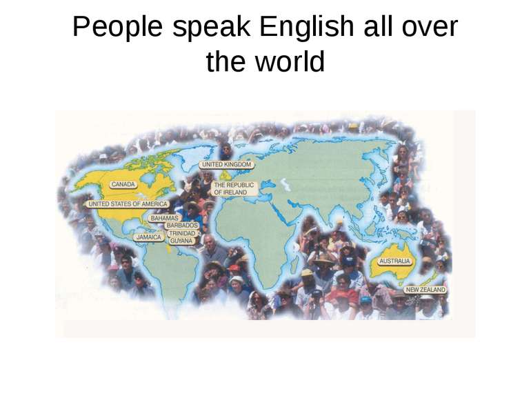 People speak English all over the world