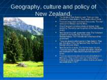 Geography, culture and policy of New Zealand. The climate of New Zealand is w...