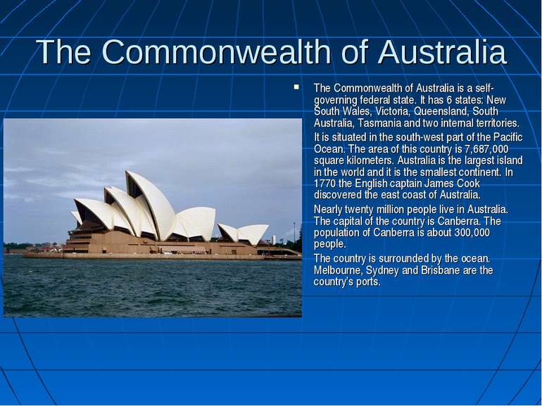The Commonwealth of Australia The Commonwealth of Australia is a self-governi...