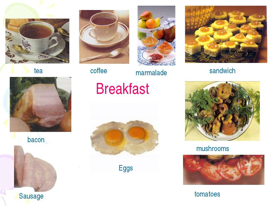 Ужин перевести на английский. Завтрак на английском языке. Завтрак обед ужин по английскому. Завтрак обед и ужин на английском языке. Еда на завтрак на английском.