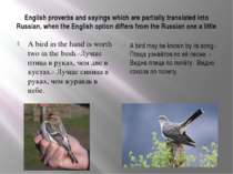 English proverbs and sayings which are partially translated into Russian, whe...