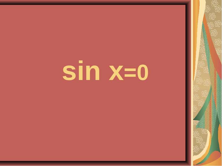 sin x=0