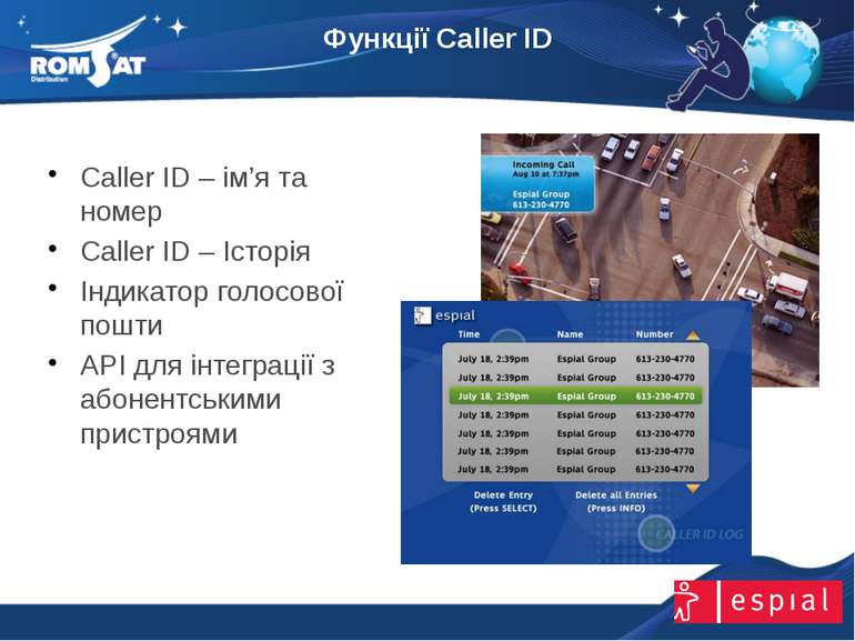 Функції Caller ID www.romsat.ua E-mail: digital_tv@romsat.ua Тел: +380 44 451...