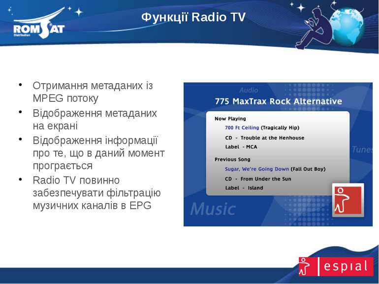 Функції Radio TV www.romsat.ua E-mail: digital_tv@romsat.ua Тел: +380 44 4510...