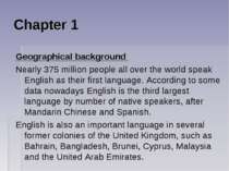 Chapter 1 Geographical background Nearly 375 million people all over the worl...