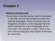 Chapter 2 Historical background The process of decolonisation, which took pla...