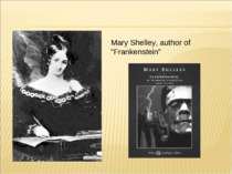 Mary Shelley, author of "Frankenstein"
