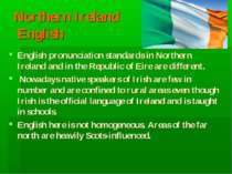 Northern Ireland English English pronunciation standards in Northern Ireland ...