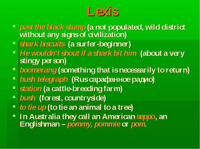 Lexis past the black stump (a not populated, wild district without any signs ...