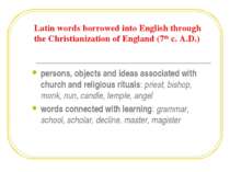 Latin words borrowed into English through the Christianization of England (7t...