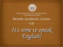 It’s time to speak English!