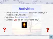 Activities What are the similarities between holidays in Russia and England? ...