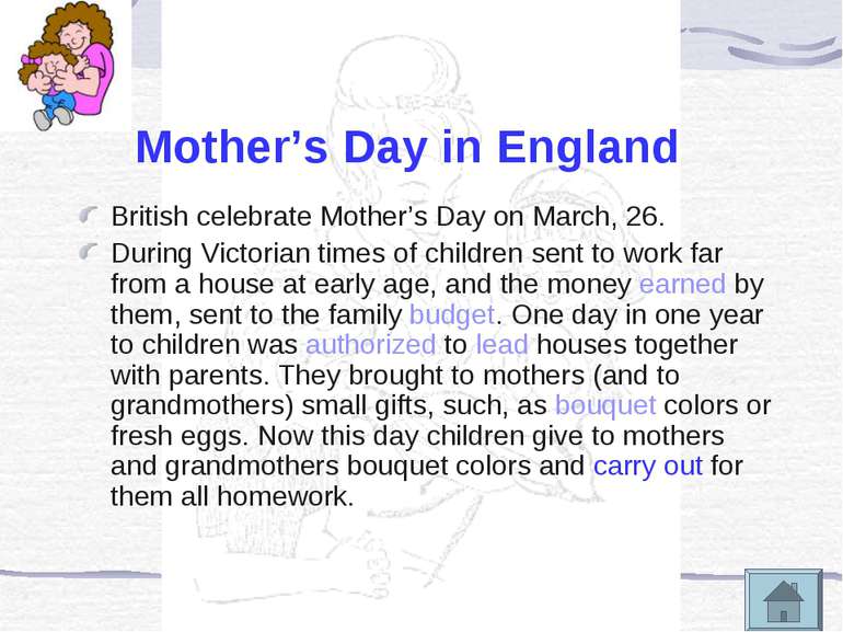 Mother’s Day in England British celebrate Mother’s Day on March, 26. During V...