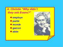 A. Christie “Why didn`t they ask Evans?” employe partie monde garcon abbe
